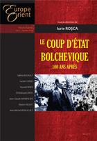 Couverture du livre « Le coup d'Etat bolchevique - 100 ans après » de Rosca Iurie aux éditions Sigest