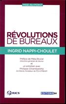 Couverture du livre « Révolutions de bureaux » de Ingrid Nappi-Choulet aux éditions Pc