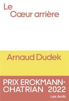 Couverture du livre « Le coeur arrière » de Arnaud Dudek aux éditions Les Avrils