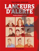 Couverture du livre « Lanceurs d'alerte » de Flore Talamon et Bruno Loth aux éditions Delcourt