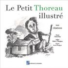 Couverture du livre « Le petit Thoureau illustré : 100 citations » de Henry David Thoreau et Daniel Maja aux éditions Editions Du Ruisseau