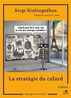 Couverture du livre « La stratégie du cafard » de Serge Kinkingnehun aux éditions L'editeur A Part
