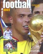 Couverture du livre « L'annee du football 2002 - n 30- » de Christian Vella aux éditions Calmann-levy
