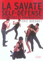 Couverture du livre « Savate self defense » de Quequet aux éditions Chiron