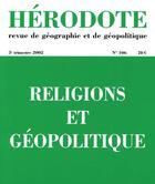 Couverture du livre « REVUE HERODOTE N.106 ; religions et géopolitique » de Revue Herodote aux éditions La Decouverte