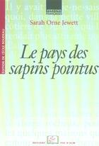 Couverture du livre « Le pays des sapins pointus » de Sarah Orne Jewett et Cecile Roudeau aux éditions Rue D'ulm