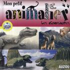 Couverture du livre « Mon petit animalier ; les dinosaures » de Sylvie Bezuel et Olivier Verbrugghe aux éditions Philippe Auzou