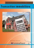 Couverture du livre « Transaction immobiliere bts professions immobilieres/licence » de Derocles-Vernet aux éditions Fontaine Picard