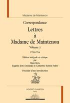 Couverture du livre « Lettres t.10 : lettres à Madame de Maintenon, 1710-1717 » de Francoise D'Aubigne Maintenon aux éditions Honore Champion