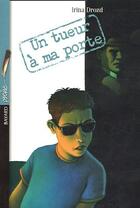 Couverture du livre « Un tueur à ma porte (édition 2005) » de Irina Drozd aux éditions Bayard Jeunesse