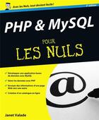 Couverture du livre « PHP et MySQL (5e édition) » de Janet Valade aux éditions First Interactive