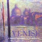 Couverture du livre « Venise a travers les artistes et les ecrivains » de Annie Epelbaum-Moreau aux éditions Renaissance Du Livre
