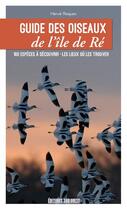 Couverture du livre « Guide des oiseaux de l'Ile de Ré » de Herve Roques aux éditions Sud Ouest Editions