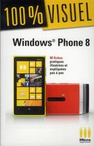 Couverture du livre « Windows phone 8 » de Nicolas Boudier-Ducloy aux éditions Micro Application