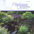 Couverture du livre « L'optique des jardins » de Robert Mallet aux éditions Eugen Ulmer