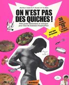 Couverture du livre « On n'est pas des quiches ! » de De Reals/Dousset aux éditions Mango