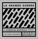 Couverture du livre « La Grande Guerre » de S. Audoin-Rouzeau aux éditions De Vive Voix