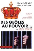 Couverture du livre « Des geôles au pouvoir... ou inversement » de Alain Pigeard aux éditions L'esprit Du Temps