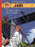 Couverture du livre « Jari Tome 8 : le justicier de Malagne » de Raymond Reding aux éditions Bd Must