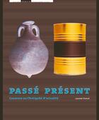 Couverture du livre « Passé présent : lousonna ou l'antiquité d'actualité » de Laurent Flutsch aux éditions Infolio