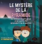 Couverture du livre « Le mystère de la pyramide » de Olivier Bernard aux éditions Les Malins