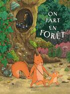 Couverture du livre « On part en forêt » de Katarina Macurova aux éditions Albatros