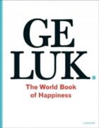 Couverture du livre « Geluk. The World Book of Happiness » de Leo Bormans aux éditions Lannoo