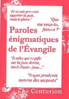 Couverture du livre « Paroles mystérieuses de l'évangile » de Monique Piettre aux éditions Le Centurion