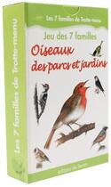 Couverture du livre « Jeu des 7 familles oiseaux des parcs et jardins - les 7 familles de trotte-menu » de Bern Sabine Facchin aux éditions De Terran