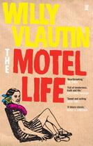 Couverture du livre « The Motel Life » de Willy Vlautin aux éditions Faber Et Faber