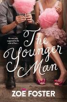 Couverture du livre « The Younger Man » de Foster Zoe aux éditions Penguin Books Ltd Digital