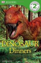 Couverture du livre « Dinosaur Dinners » de Lee Davis aux éditions Dk Children