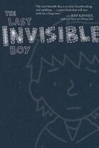 Couverture du livre « The Last Invisible Boy » de Kuhlman Evan aux éditions Atheneum Books For Young Readers