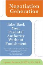 Couverture du livre « Negotiation Generation » de Griffin Lynne Reeves aux éditions Penguin Group Us