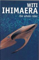 Couverture du livre « The Whale Rider » de Witi Ihimaera aux éditions Penguin Books Ltd Digital