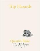 Couverture du livre « Trip hazards (the qb papers) » de Quentin Blake aux éditions Thames & Hudson