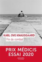 Couverture du livre « Fin de combat » de Karl Ove Knausgaard aux éditions Denoel