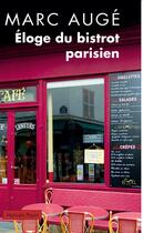 Couverture du livre « Éloge du bistrot parisien » de Marc Auge aux éditions Payot