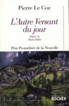 Couverture du livre « L'autre versant du jour » de Pierre Le Coz aux éditions Rocher