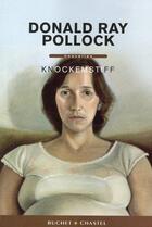 Couverture du livre « Knockemstiff » de Pollock Donald aux éditions Buchet Chastel