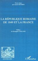 Couverture du livre « La republique romaine de 1849 et la france » de  aux éditions L'harmattan