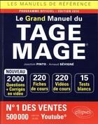 Couverture du livre « Le grand manuel du TAGE MAGE ; programme officiel (2e édition) » de Arnaud Sevigne et Joachim Pinto aux éditions Ellipses