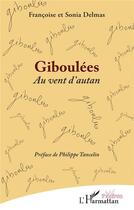 Couverture du livre « Giboulées : au vent d'autan » de Sonia Delmas et Francoise Delmas aux éditions L'harmattan