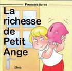 Couverture du livre « La richesse de petit ange » de Jean-Luc Cherrier aux éditions Clovis