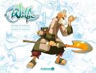 Couverture du livre « Wakfu - making of - saison 1 T.4 ; Xav le boulanger ; le sac de Ruel » de  aux éditions Ankama