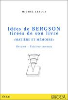 Couverture du livre « Idées de Bergson tirées de son livre 