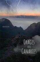 Couverture du livre « Orages aux Canaries » de Regine De Nul aux éditions Iggybook