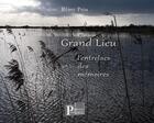 Couverture du livre « Grand Lieu ; l'entrelacs des mémoires » de Remy Prin aux éditions Bordessoules