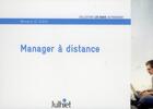 Couverture du livre « Manager à distance (2e édition) » de Bernard Le Clech aux éditions Insep
