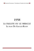 Couverture du livre « 1958, la faillite ou le miracle ; le plan de Gaulle-Rueff » de  aux éditions Nouveau Monde